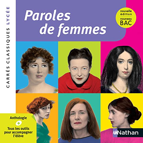 Paroles de femmes : anthologie : nouveau bac