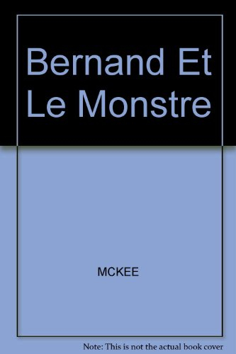 Bernard et le monstre