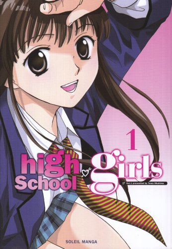High school girls. Vol. 1
