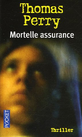 Mortelle assurance