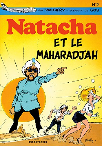 Natacha. Vol. 2. Natacha et le maharadjah