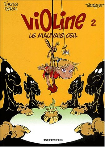 Violine. Vol. 2. Le mauvais oeil