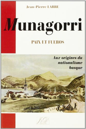Munagorri : paix et fueros