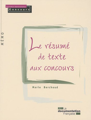 Le résumé de texte aux concours