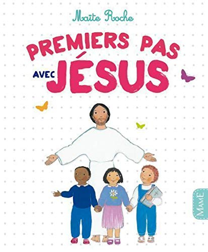 Premiers pas avec Jésus