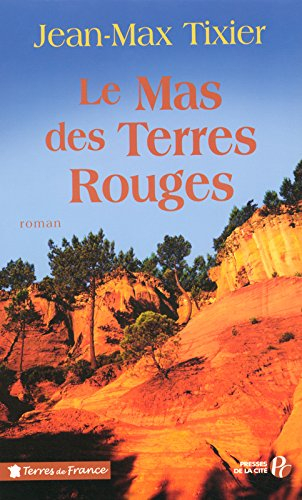 Le mas des terres rouges