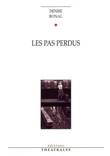 Les pas perdus