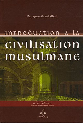 Introduction à la civilisation musulmane