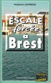 Escale forcée à Brest