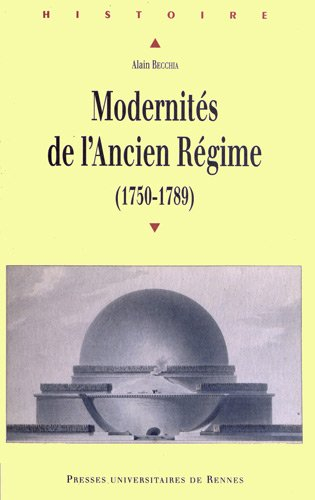 Modernités de l'Ancien Régime, 1750-1789