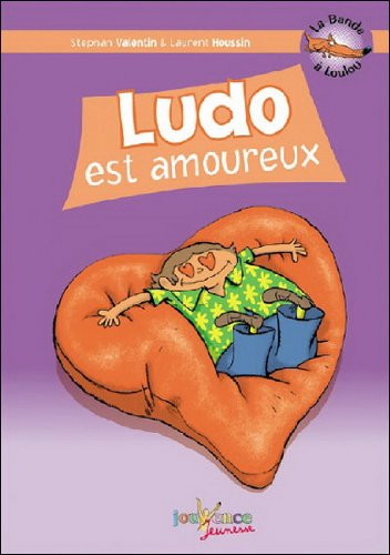 La bande à Loulou. Vol. 2. Ludo est amoureux