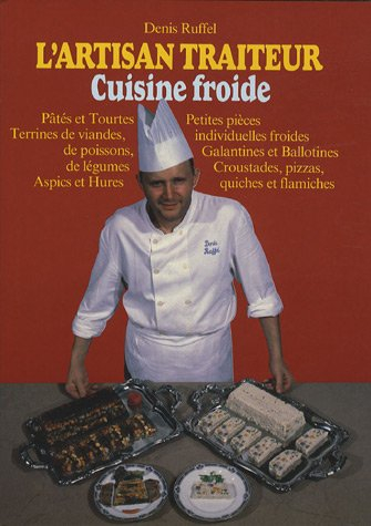 l'artisan traiteur, tome 2. tourte, pâte, terrine