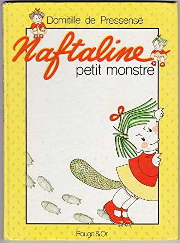 Naftaline. Vol. 2. Petit monstre