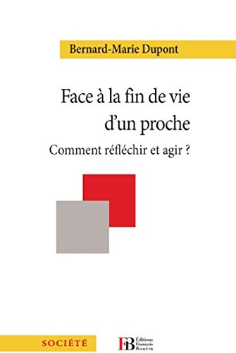 face a la fin de vie d'un proche