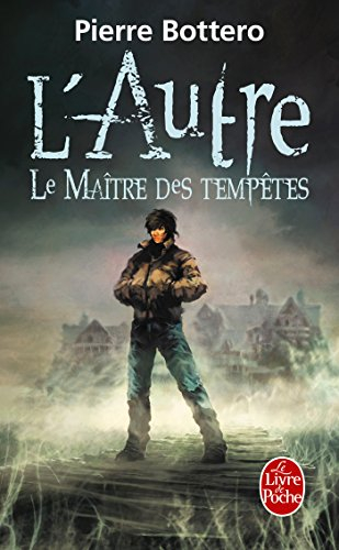 L'autre. Vol. 2. Le maître des tempêtes