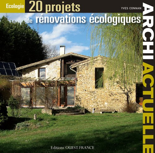 Archi actuelle : 20 projets de rénovation écologique
