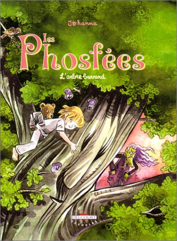 Les Phosfées. Vol. 3. L'arbre bavard