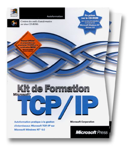 Kit de formation Microsoft TCP-IP