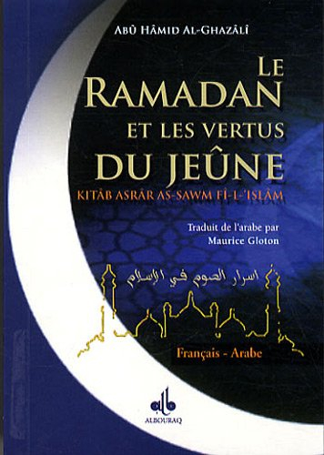 Le ramadan et les vertus du jeûne : français-arabe