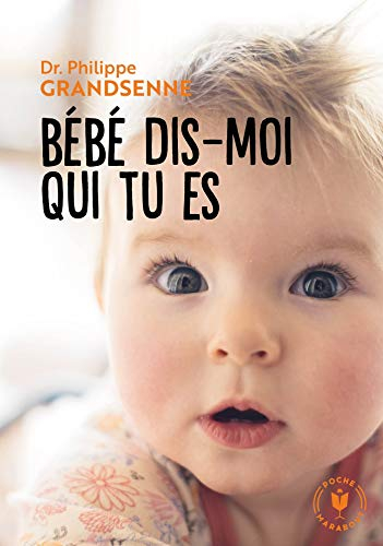 Bébé dis-moi qui tu es