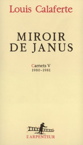 Carnets. Vol. 5. Miroir de Janus : 1980-1981