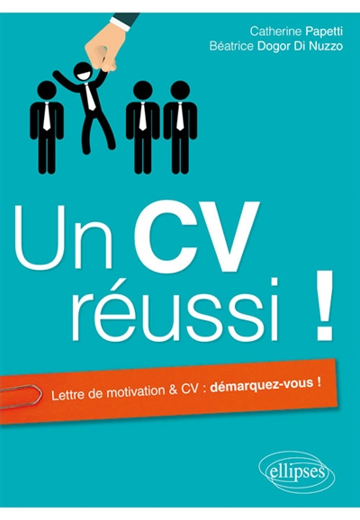 Un CV réussi !