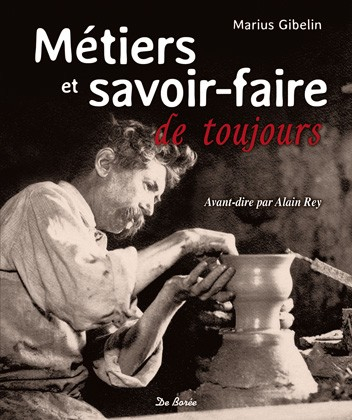 Métiers et savoir-faire de toujours