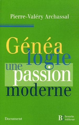 Généalogie, une passion moderne