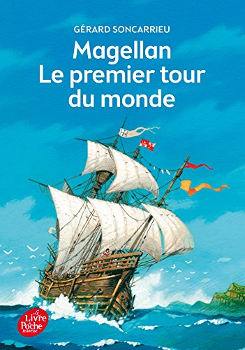 Magellan : le premier tour du monde