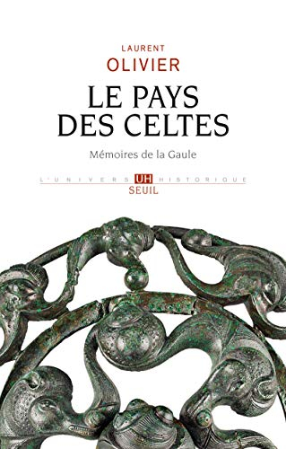 Le pays des Celtes : mémoires de la Gaule