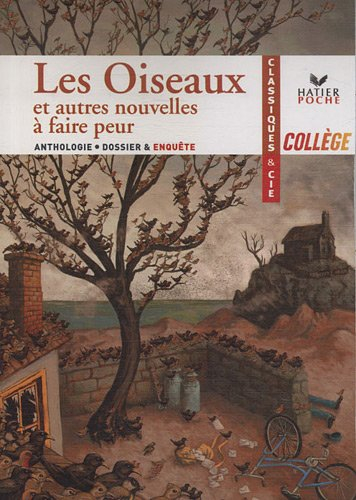 Les oiseaux : et autres nouvelles à faire peur