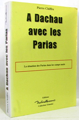 A Dachau avec les parias : la situation des parias dans les camps nazis