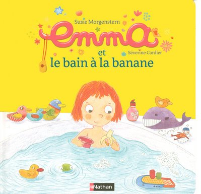 Emma. Vol. 5. Emma et le bain à la banane