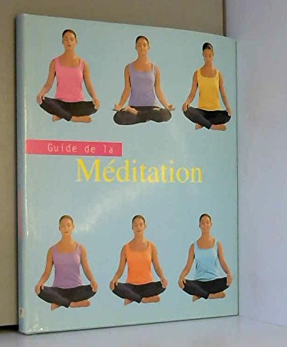 Guide de la méditation
