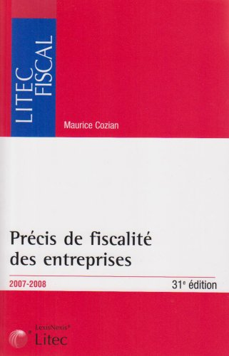 Précis de fiscalité des entreprises : 2007-2008