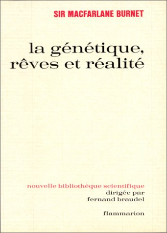 La Génétique, rêves et réalités