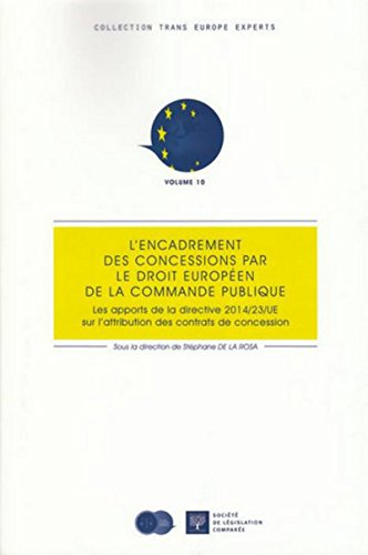 L'encadrement des concessions par le droit européen de la commande publique : les apports de la dire