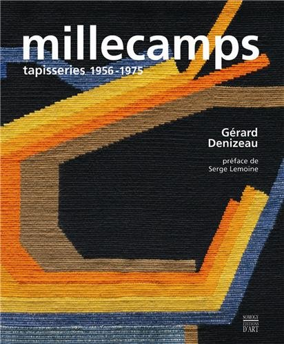 Millecamps : tapisseries 1956-1975