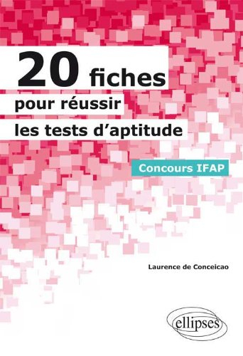 20 fiches pour réussir les tests d'aptitude : concours IFAP