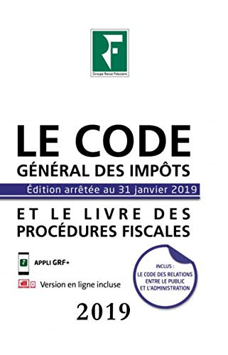 Le code général des impôts 2019 : et Le livre des procédures fiscales