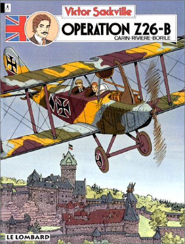 Victor Sackville, l'espion de George V. Vol. 12. Opération Z26-B