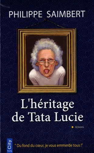 L'héritage de tata Lucie