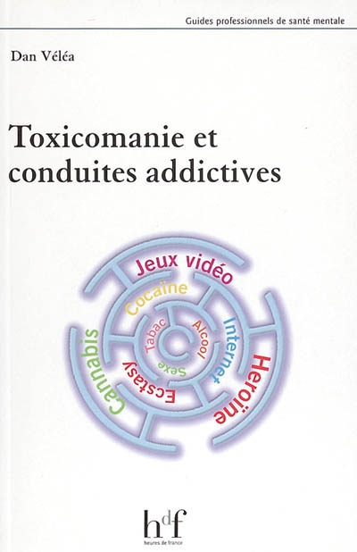 Toxicomanie et conduites addictives