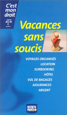 Vacances sans soucis