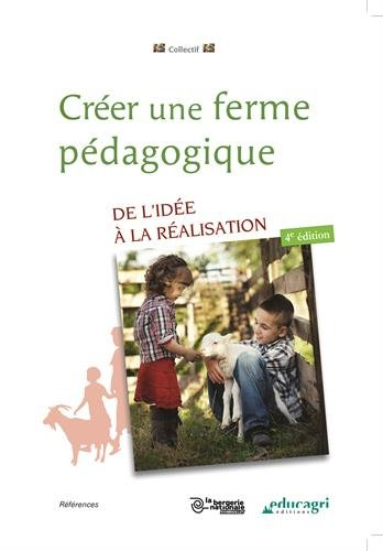 Créer une ferme pédagogique : de l'idée à la réalisation