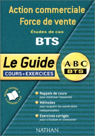 Action commerciale, force de vente, études de cas, BTS : cours et exercices