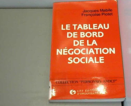 Le Tableau de bord de la négociation sociale