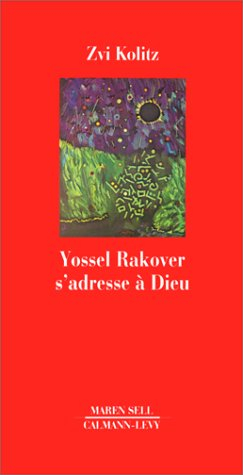 Yossel Rakover s'adresse à Dieu
