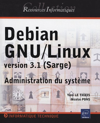 Debian GNU-Linux version 3.1 (Sarge) : administration du système
