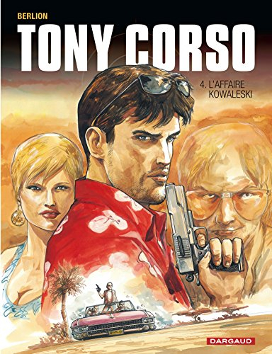 Tony Corso. Vol. 4. L'affaire Kowaleski